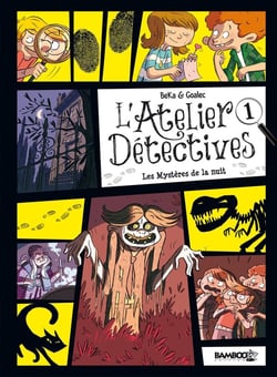 L'atelier détectives Tome 1 : les mystères de la nuit