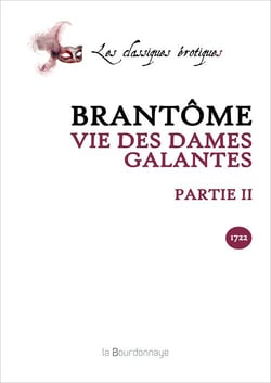 Vies des dames galantes partie ii