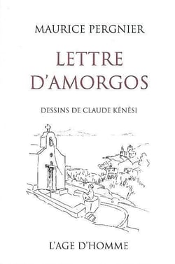 Lettre d'Amorgos - dessins de Claude Kénési