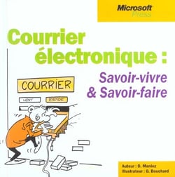 Courrier electronique savoir vivre et savoir faire