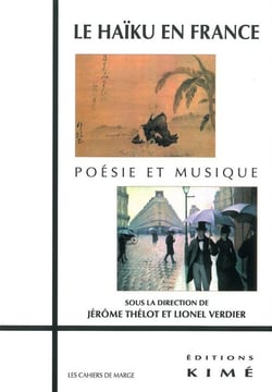 Le haïku en France - poésie et musique