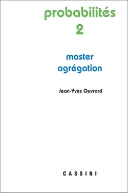 Probabilités Tome 2 - master, agrégation