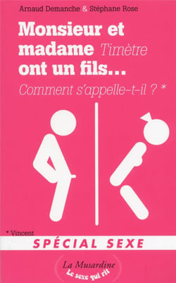 Monsieur et madame timètre ont un fils, comment s'appelle-t-il? 200 monsieur et madame spécial sexe