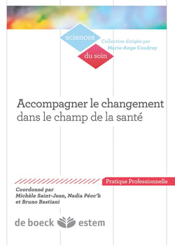 Accompagner le changement dans le champ de la santé - des enjeux et des postures