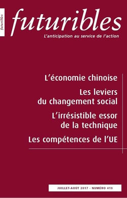 Futuribles 419, juillet-août 2017. L'économie chinoise : Les leviers du changement social