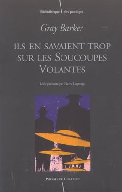 ILS EN SAVAIENT TROP SUR LES SOUCOUPES VOLANTES