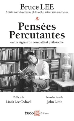 Pensées percutantes : Ou la sagesse du combattant philosophe
