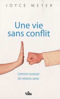 Une vie sans conflit