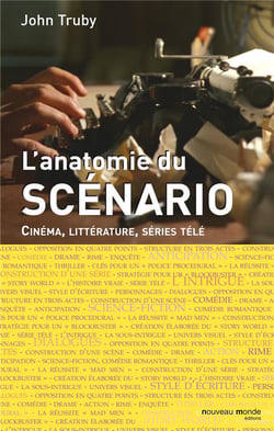 L'anatomie du scénario - cinéma, littérature, séries télé