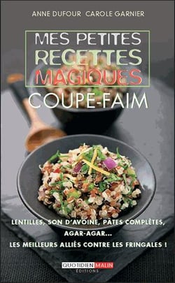 Mes petites recettes magiques : mes petites recettes magiques coupe-faim