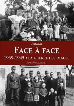 Face à face - 1939-1945 : la guerre des images