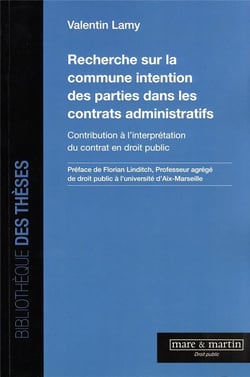 Recherche sur la commune intention des parties dans les contrats administratifs