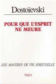 Pour que l' esprit ne meure