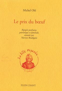 Le prix du boeuf : Ripopée posthume, patriotique et familiale, annotée par Narcisse Boudigans