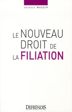 Le nouveau droit de la filiation