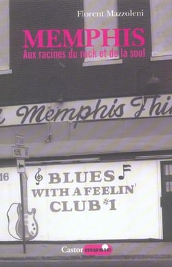 Memphis - aux racines du rock et de la soul