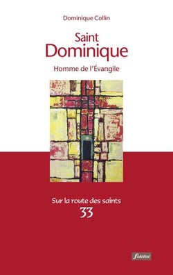 Saint Dominique - homme de l'Evangile