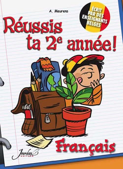 JE REUSSIS : réussis ta 2e année - français