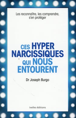 Ces hyper narcissiques qui nous entourent