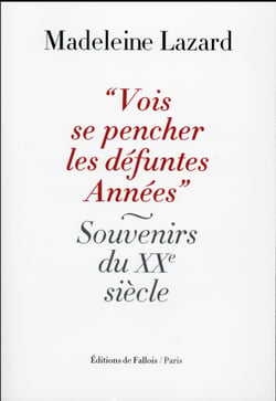 Vois se pencher les défuntes années