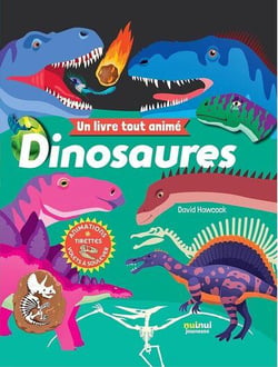 Un livre tout animé : Dinosaures