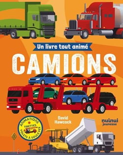 Un livre tout animé : Camions
