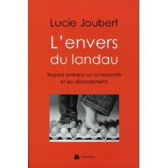 L'envers du landau - regard extérieur sur la maternité et ses débordements