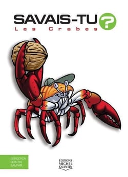 Savais-tu ? Tome 55 : les crabes