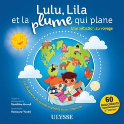 Lulu, Lila et la plume qui plane - une initiation au voyage