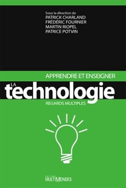 Apprendre et enseigner la technologie - regards multiples
