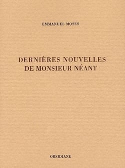 Dernières nouvelles de monsieur néant