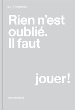 Rien n'est oublié - il faut jouer ! - Ibai Hernandorena