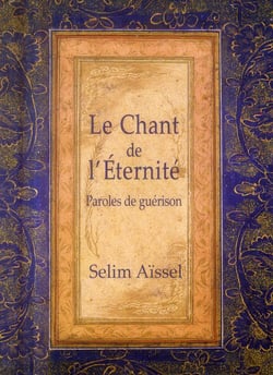 CHANT DE L’ETERNITé LE  PAR