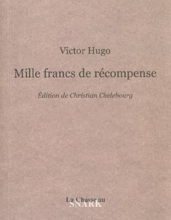 Mille francs de récompense