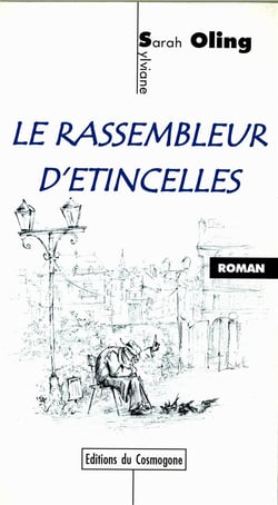 Le rassembleur d'étincelles