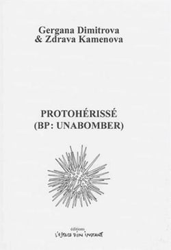 Protoherissé (b.p.  unabomber)