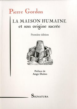 La maison humaine et son origine sacrée