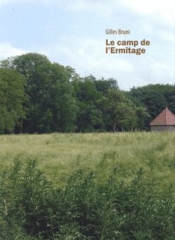 Le camp de l'ermitage