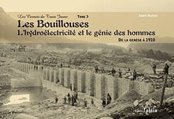 Carnest du train jaune tome 3 les bouillouses : l'hydrelectricite et le genie des hommes