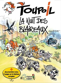 Toupoil Tome 5 : la nuit des blaireaux