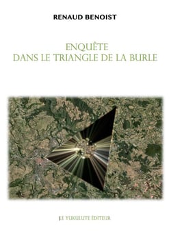 Enquête dans le triangle de la Burle Tome 2