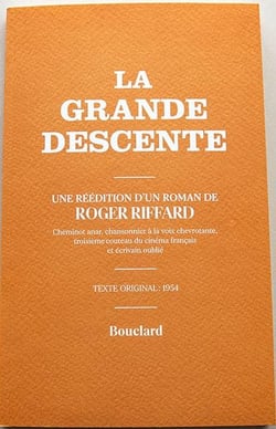 La Grande descente