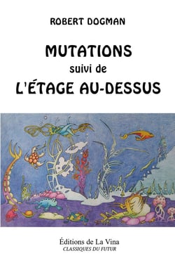 Mutations : suivi de l'Étage au-dessus