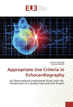 Appropriate use criteria in echocardiography - an observational institutional study with the perspective of a quality improvement project