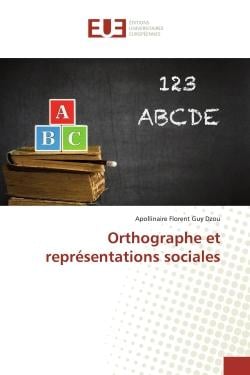 Orthographe et reprEsentations sociales