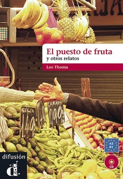 El puesto de la fruta y otros relatos
