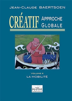 CREATIF Approche globale : La mobilité (Volume 4)