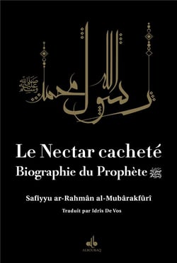 Le nectar cacheté : biographie du prophète