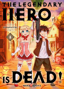 The legendary hero is dead Tome 5