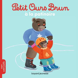 Petit Ours Brun va à la patinoire - Dès 2 ans